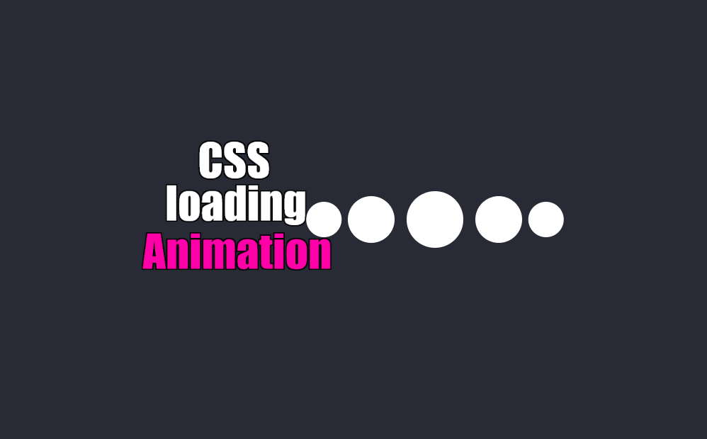 CSS Loading Animation